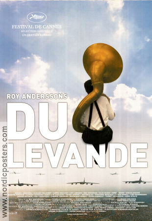 Du levande 2007 poster Elisabeth Helander Jörgen Nohall Jan Wikbladh Roy Andersson Instrument Flyg