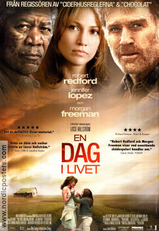 En dag i livet 2005 poster Jennifer Lopez Robert Redford Morgan Freeman Lasse Hallström