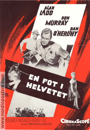 En fot i helvetet 1960 poster Alan Ladd Don Murray Dan O´Herlihy James B Clark