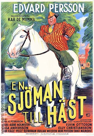 En sjöman till häst 1940 poster Edvard Persson Karl-Arne Holmsten Elvin Ottosson Emil A Lingheim Hästar