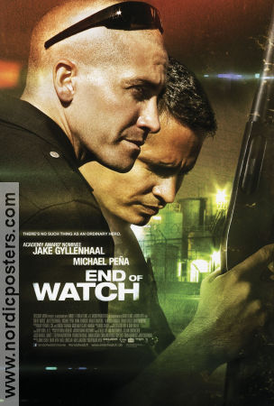 End of Watch 2012 poster Jake Gyllenhaal Michael Pena Anna Kendrick David Ayer Poliser