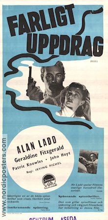 Farligt uppdrag 1946 poster Alan Ladd Geraldine Fitzgerald Patric Knowles Irving Pichel