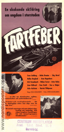 Fartfeber 1953 poster Sven Lindberg Arne Ragneborn Sven-Axel Carlsson Håkan Serner Egil Holmsen Hitta mer: Raggare Bilar och racing