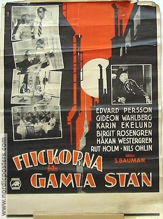 Flickorna från Gamla Stan 1934 poster Edvard Persson Gideon Wahlberg Karin Ekelund Schamyl Bauman Hitta mer: Stockholm