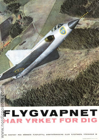 Flygvapnet har yrket för dig 1960 affisch Flyg Hitta mer: SAAB Draken