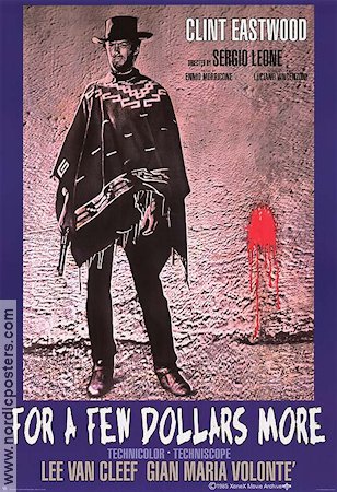 For a Few Dollars More 1966 poster Clint Eastwood Lee Van Cleef Gian Maria Volonté Sergio Leone