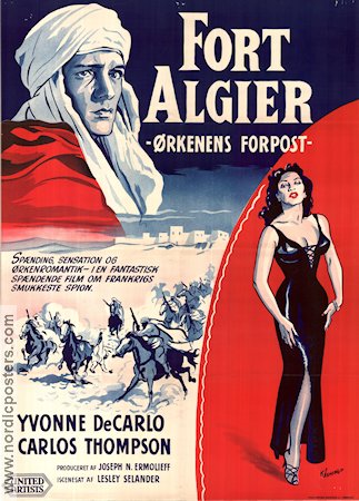 Fort Algiers 1953 poster Yvonne De Carlo Carlos Thompson Raymond Burr Lesley Selander Svärd och sandal Äventyr matinée