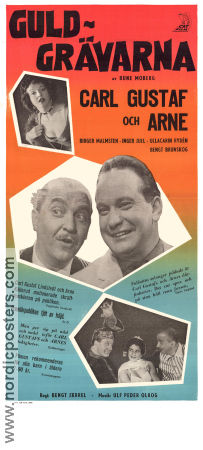 Guldgrävarna 1959 poster Carl-Gustaf Lindstedt Arne Källerud Inger Juel Bengt Järrel Musik: Ulf Peder Olrog Text: Rune Moberg