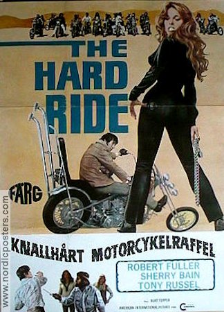 The Hard Ride 1971 poster Robert Fuller Sherry Bain Tony Russel Burt Topper Damer Motorcyklar