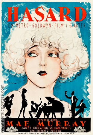 Hasard 1924 poster Mae Murray James Kirkwood Robert Z Leonard