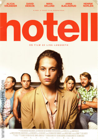 Hotell 2013 poster Alicia Vikander David Dencik Anna Bjelkerud Lisa Langseth