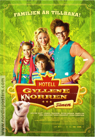 Hotell Gyllene Knorren filmen 2011 poster Buster Isitt Linnéa Firsching Peter Engman Mikael Syrén