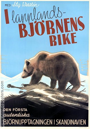 I lapplandsbjörnens rike 1940 poster Stig Wesslén Dokumentärer