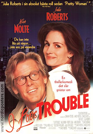 I Love Trouble 1994 poster Nick Nolte Julia Roberts Saul Rubinek Charles Shyer