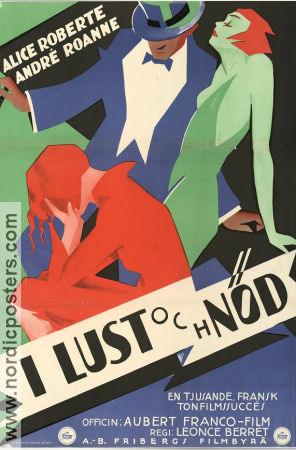 I lust och nöd 1930 poster Alice Roberts André Roanne Léonce Perret