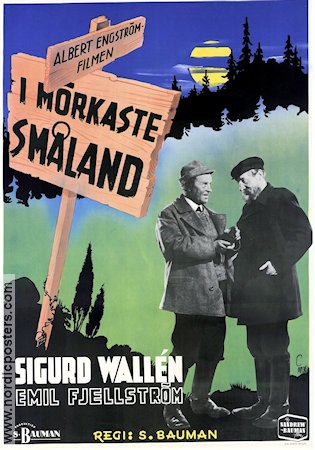 I mörkaste Småland 1943 poster Sigurd Wallén Emil Fjellström Albert Engström