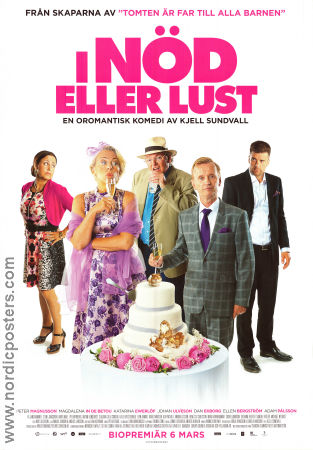 I nöd eller lust 2015 poster Magdalena in de Betou Peter Magnusson Mira Barkhammar Kjell Sundvall