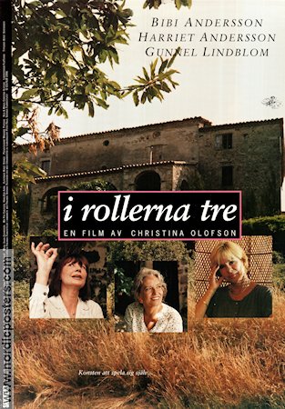 I rollerna tre 1996 poster Bibi Andersson Harriet Andersson Gunnel Lindblom Christina Olofson Dokumentärer