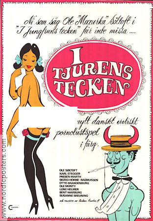 I tjurens tecken 1974 poster Ole Söltoft Preben Mahrt Susanne Breuning Werner Hedman Danmark