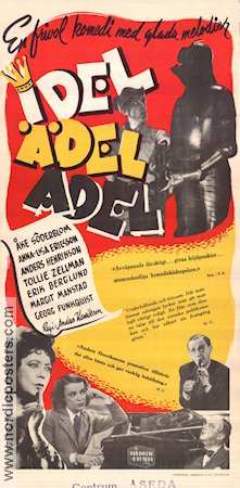 Idel ädel adel 1945 poster Åke Söderblom Annalisa Ericson Margit Manstad Tollie Zellman Erik Berglund Anders Henrikson