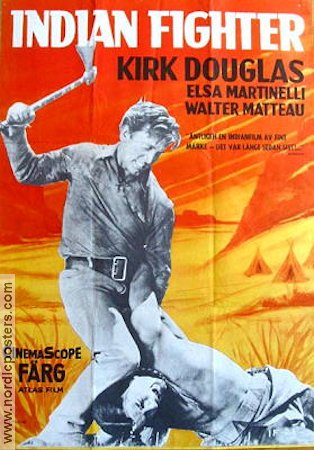 The Indian Fighter 1955 poster Kirk Douglas Elsa Martinelli Walter Matthau André De Toth