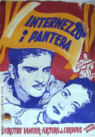 Intermezzo i Pantera 1946 poster Dorothy Lamour Arturo de Cordova