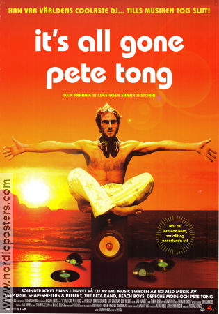 It´s All Gone Pete Tong 2004 poster Paul Kaye Beatriz Batarda Kate Magowan Michael Dowse