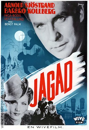 Jagad 1947 poster Arnold Sjöstrand Barbro Kollberg Bengt Palm