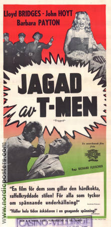Jagad av T-men 1949 poster Lloyd Bridges Barbara Payton John Hoyt Richard Fleischer Film Noir