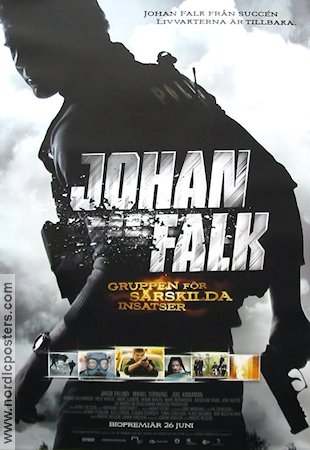 Johan Falk 2009 poster Jakob Eklund Joel Kinnaman Mikael Tornving Anders Nilsson Hitta mer: Johan Falk Poliser