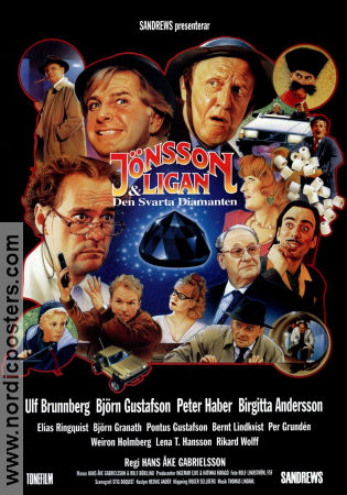 Jönssonligan och den svarta diamanten 1992 poster Ulf Brunnberg Björn Gustafson Peter Haber Hans Åke Gabrielsson Hitta mer: Jönssonligan