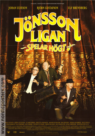 Jönssonligan spelar högt 2000 poster Johan Ulveson Björn Gustafson Ulf Brunnberg Tomas Ryberger Hitta mer: Jönssonligan Gambling
