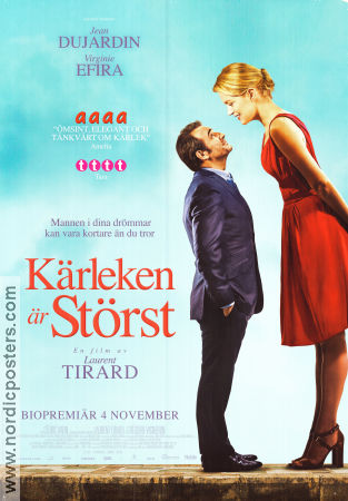 Kärleken är störst 2016 poster Jean Dujardin Virginie Efira Cédric Kahn Laurent Tirard Romantik