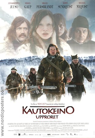 Kautokeino upproret 2008 poster Mikkel Gaup Anni-Kristiina Juuso Aslat Mahtte Gaup Nils Gaup Berg Norge