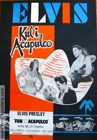 Kul i Acapulco 1963 poster Elvis Presley Ursula Andress Elsa Cardenas Richard Thorpe Musikaler