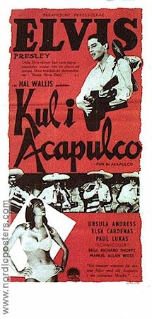Kul i Acapulco 1963 poster Elvis Presley Ursula Andress Elsa Cardenas Richard Thorpe Musikaler