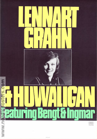 Lennart Grahn och Huvvaligan 1971 affisch Lennart Grahn Hitta mer: EMA Telstar Hitta mer: Concert Poster