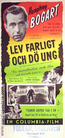 Lev farligt och dö ung 1949 poster Humphrey Bogart