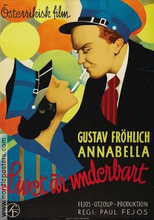 Livet är underbart 1933 poster Gustav Fröhlich Annabella Filmen från: Austria