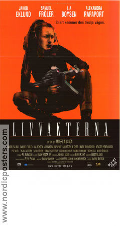 Livvakterna 2001 poster Jakob Eklund Lia Boysen Alexandra Rapaport Samuel Fröler Anders Nilsson Hitta mer: Johan Falk Poliser