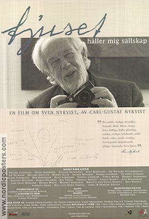 Ljuset håller mig sällskap 2000 poster Carl-Gustav Nykvist Foto: Sven Nykvist Hitta mer: Ingmar Bergman Dokumentärer