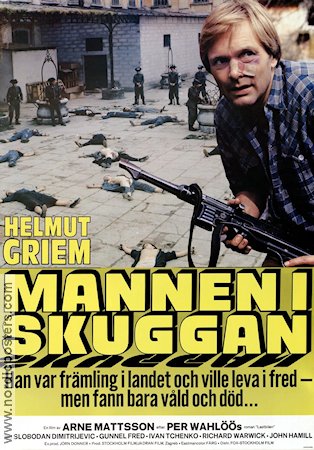 Mannen i skuggan 1978 poster Helmut Griem Arne Mattsson Text: Per Wahlöö Poliser