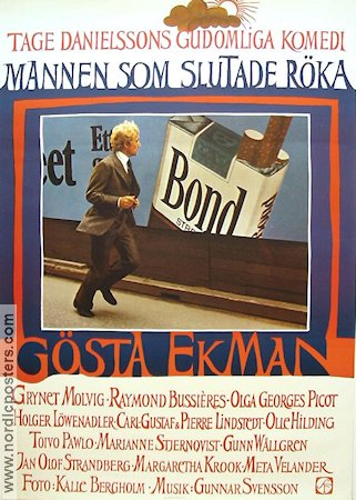Mannen som slutade röka 1972 poster Gösta Ekman Grynet Molvig Toivo Pawlo Tage Danielsson Filmbolag: AB Svenska Ord Affischkonstnär: Per Åhlin Rökning