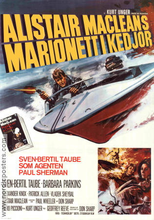 Marionett i kedjor 1970 poster Sven-Bertil Taube Barbara Parkins Alexander Knox Geoffrey Reeve Text: Alistair Maclean Skepp och båtar Agenter