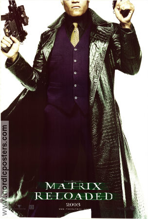 The Matrix Reloaded 2003 poster Laurence Fishburne Morpheus Andy Wachowski