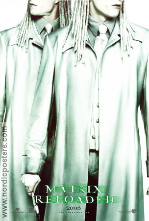 The Matrix Reloaded 2003 poster Keanu Reeves Laurence Fishburne Carrie-Anne Moss Hugo Weaving Andy Wachowski