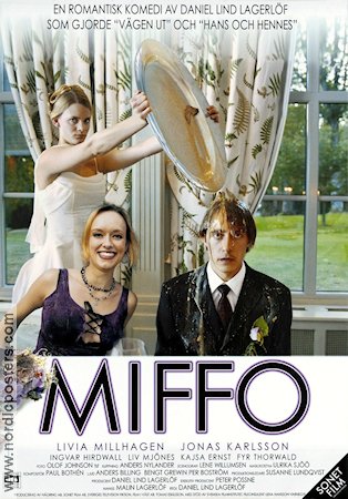 Miffo 2003 poster Livia Millhagen Jonas Karlsson Ingvar Hirdwall Daniel Lind Lagerlöf