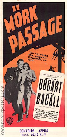 Mörk passage 1947 poster Humphrey Bogart Lauren Bacall