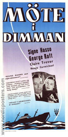 Möte i dimman 1945 poster Signe Hasso George Raft Claire Trevor Edwin L Marin Film Noir