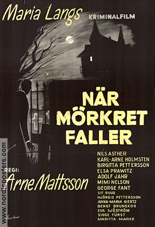 När mörkret faller 1960 poster Nils Asther Karl-Arne Holmsten Birgitta Pettersson Arne Mattsson Text: Maria Lang